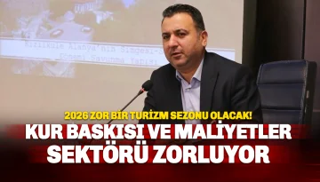 ALTİD Başkanı Cem Özcan’dan 2026 Turizm Uyarısı: Zorlu Bir Dönem Olacak