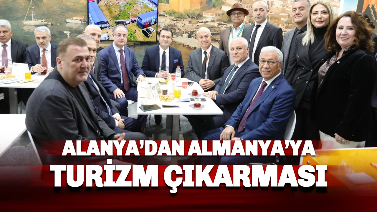 Alanya, Dünyanın En Büyük Turizm Fuarı ITB Berlin’e Çıkarma Yaptı