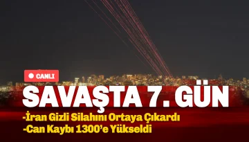 ABD-İsrail ve İran Savaşında 7. Gün: Trump'tan 'Yeni Lider' Çıkışı