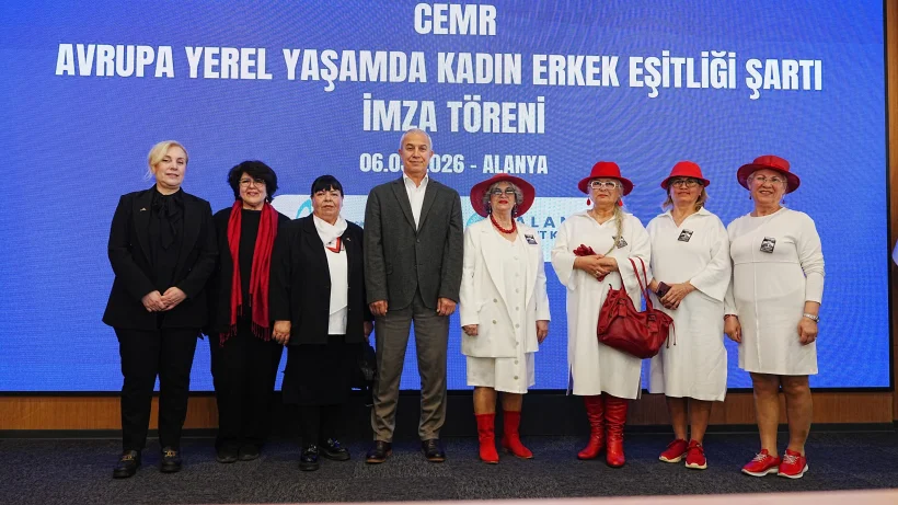 Alanya'da CEMR Avrupa Yerel Yaşamda Kadın-Erkek Eşitliği Şartı imzalandı
