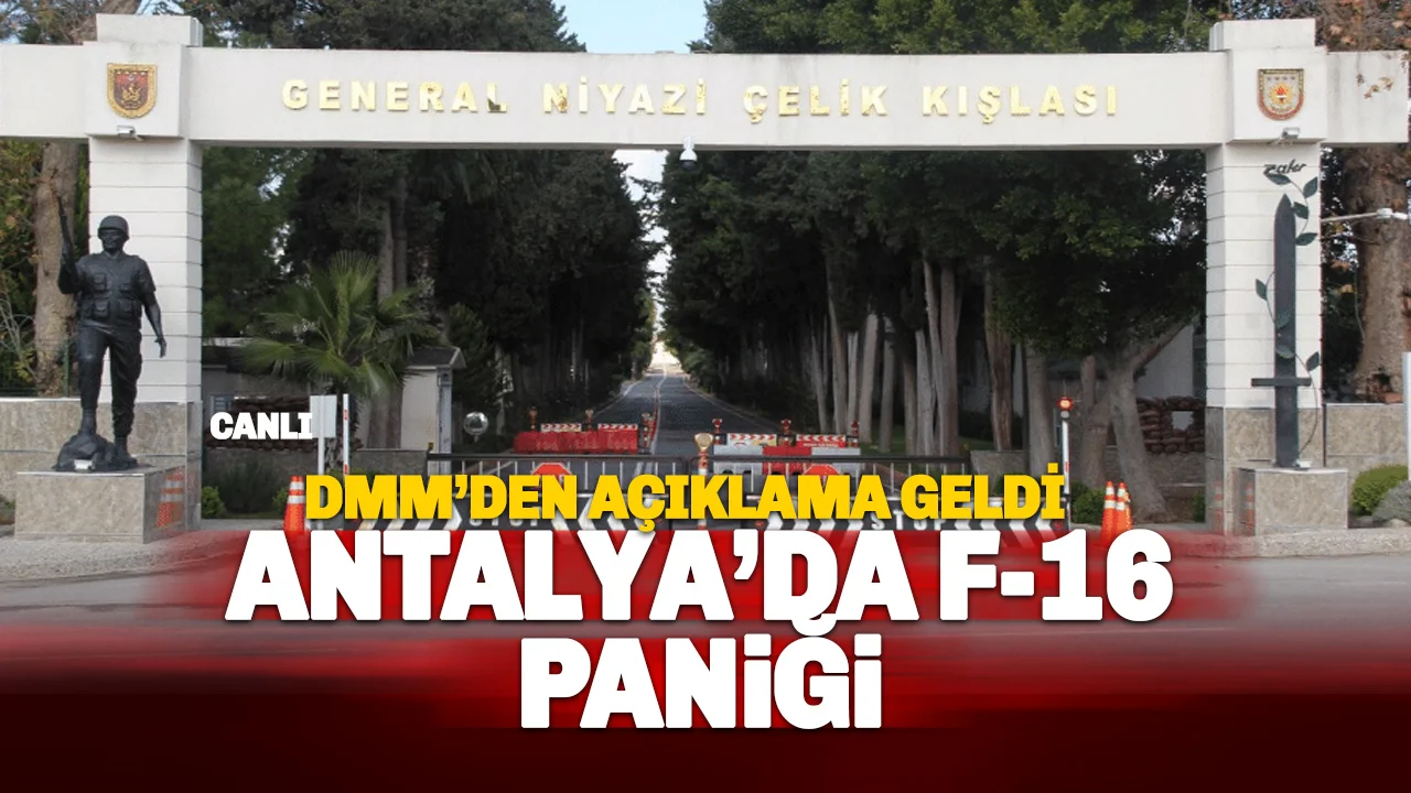 Bölgesel Gerilim Sürerken Antalya'daki 'F-16' İddialarına Resmi Açıklama Geldi