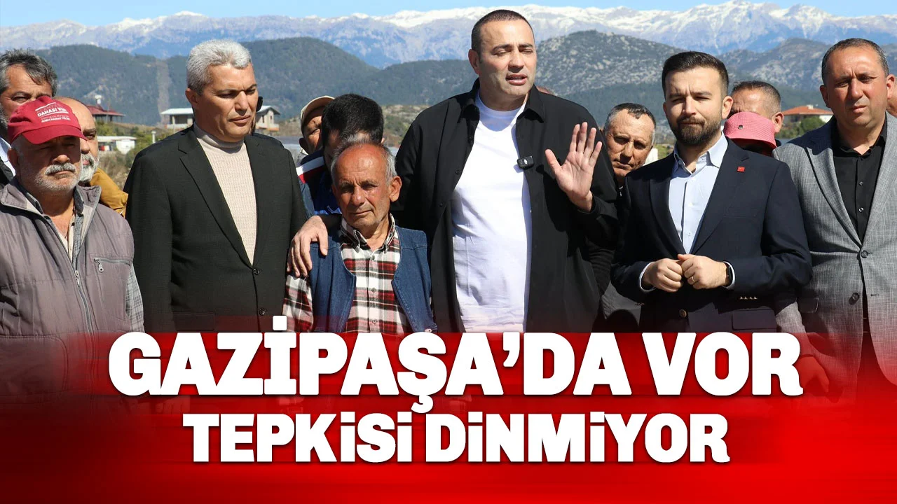 Gazipaşa'da VOR tepkisi dinmiyor: CHP'li Vekil Kaya Halkla Buluştu