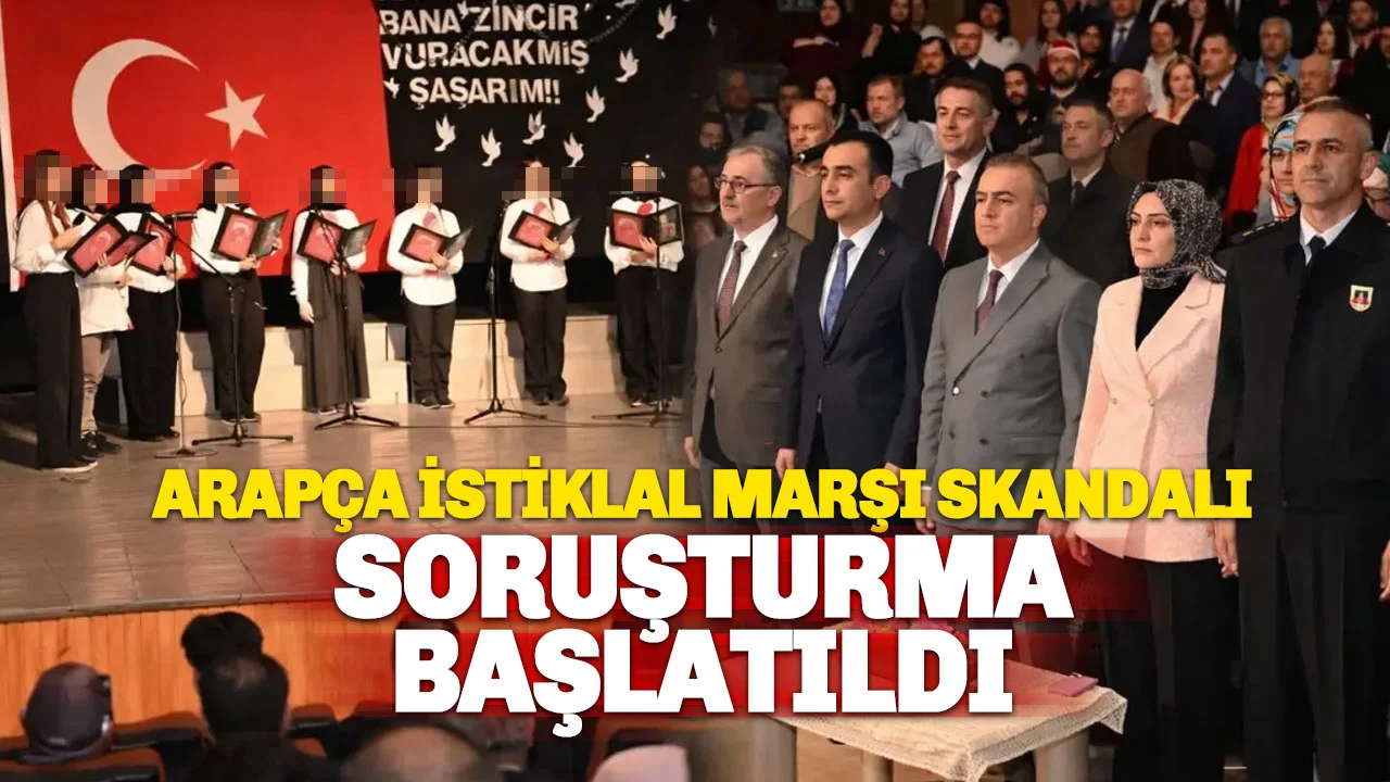 İstiklal Marşı'nın Arapça Okunmasına Soruşturma: Karaman Valiliği Harekete Geçti