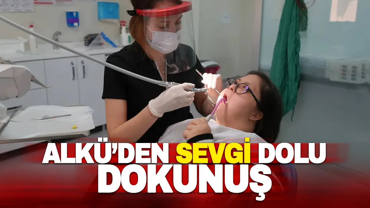 ALKÜ ve Alanya Belediyesi’nden Sevgi Dolu Dokunuş: Down Sendromlu Bireylere Özel Diş Taraması