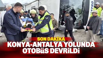 SON DAKİKA | Konya-Antalya Yolunda Dehşet: Yolcu Otobüsü Devrildi!