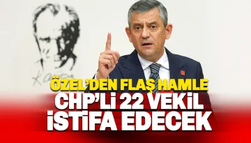 Özgür Özel’den İktidarı Köşeye Sıkıştıracak Hamle: CHP'li 22 Vekil İstifa edecek