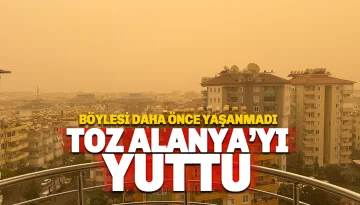 Alanya'da Görülmemiş Çöl Tozu Alarmı: Gökyüzü Kızıla Büründü