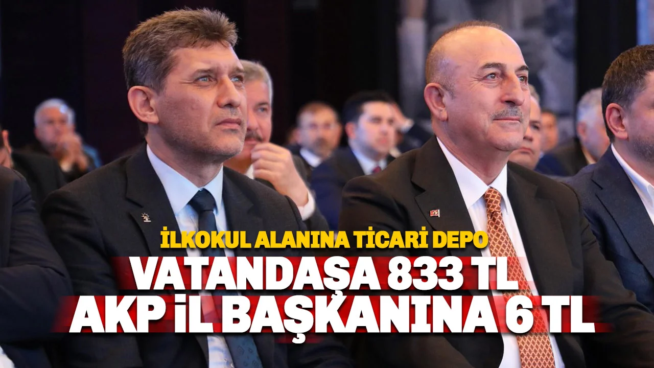 Ak Parti İl Başkanına 6 TL, Vatandaşa 833 TL!