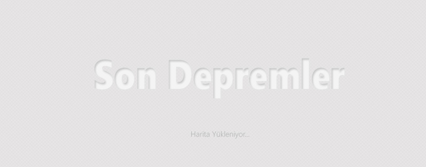 Son Dakika Depremleri Haritası