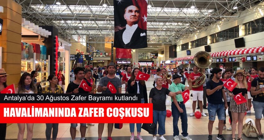 Antalya'da 30 Ağustos Zafer Bayramı coşkuyla kutlanıyor