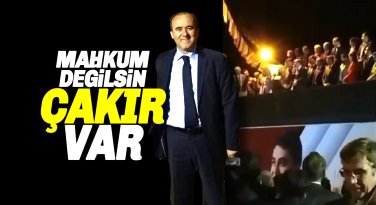 Geliyoruz Alanya, Mahkum Değilsin ÇAKIR var
